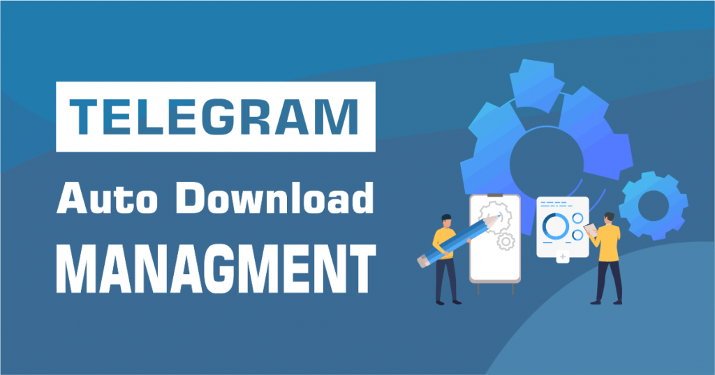 Telegram Auto Download Management